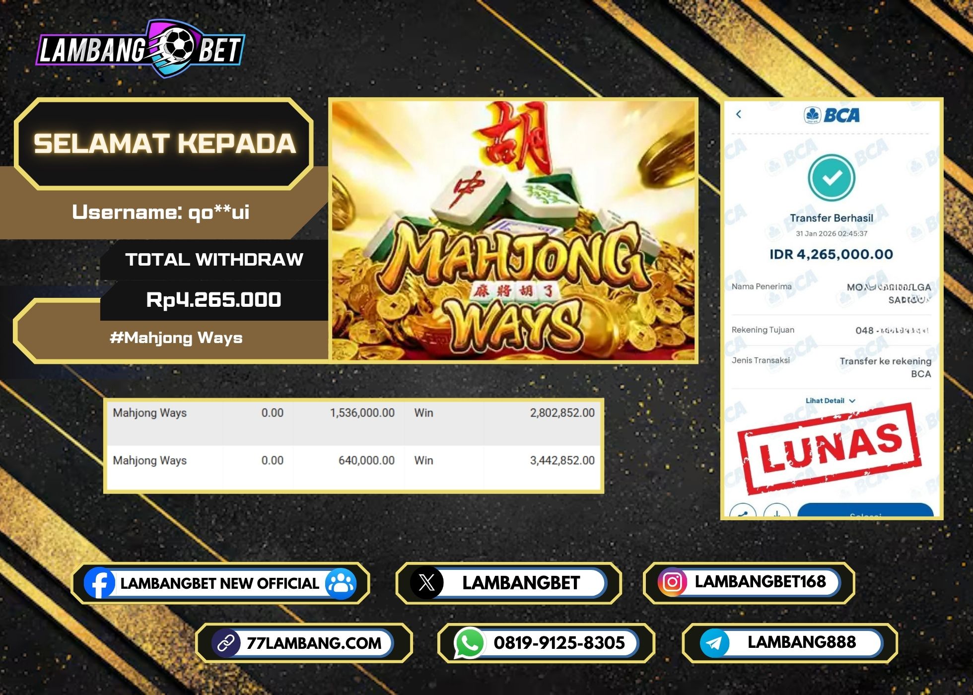 LAMBANGBET [31 JANUARI 2025] JACKPOT SLOT Mahjong Ways "Rp4.265.000" LUNAS